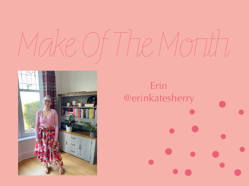 Make Of The Month; Erin